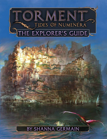 Torment: Tides of Numenera: The Explorer's Guide