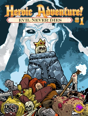 DCC Heroic Adventure! #1: Evil Never Dies Hardcover