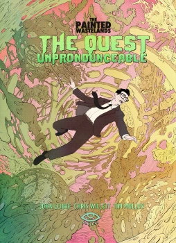 The Painted Wastelands: The Quest Unpronounceable