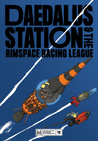 Mothership: Daedalus Station and the Rimspace Racing League